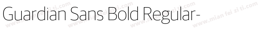 Guardian Sans Bold Regular字体转换